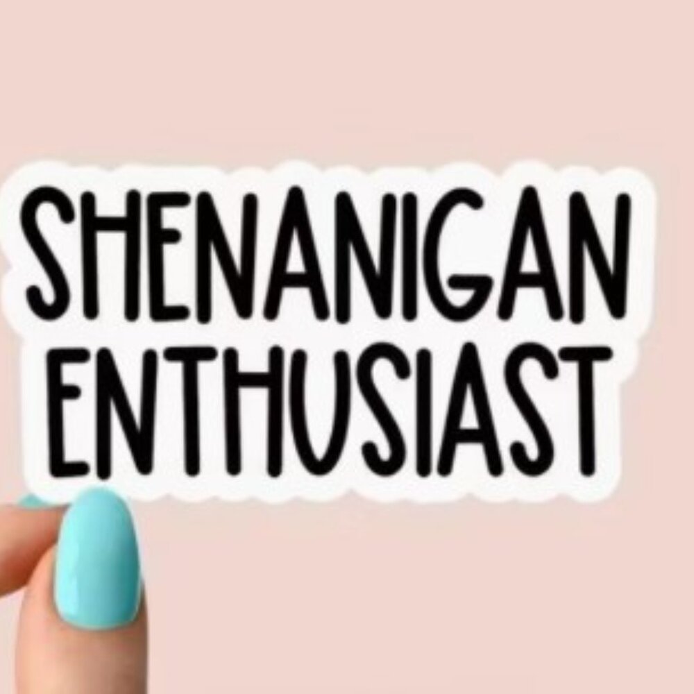 NEW Shenanigan Enthusiast Sticker - Medium